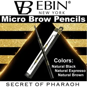 Ebin "Secret of Pharaoh" Micro Brow Pencils (Natural Black, Natural Expresso, or Natural Brown)